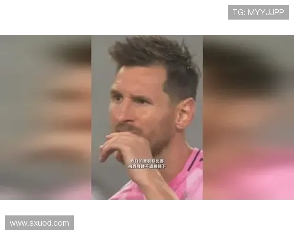 官方确认梅西左腿腘绳肌疲劳性劳损伤情复出时间暂未明确球迷担忧升级